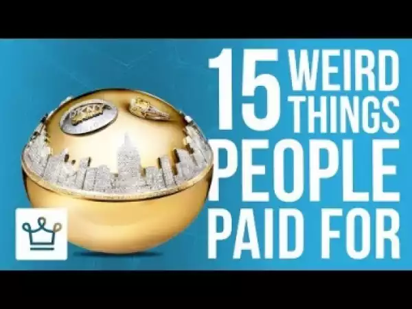 Video: 15 Weird Things People Paid A Lot Of Money For